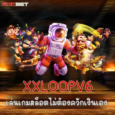 XXLOOPV6